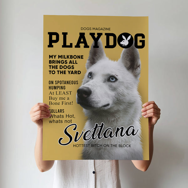 A person holds up a Custom Pet Magazine Cover parody titled PLAYDOG, featuring a white husky with blue eyes, funny headlines, and Svetlanas name on a gold background—a unique pet lover gift.