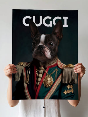 A person holds a poster titled Gucci Fashion Cover, depicting a Boston Terrier in elaborate military attire with medals and gold details—an ideal pet lover gift or chic personalized dog canvas for any space.