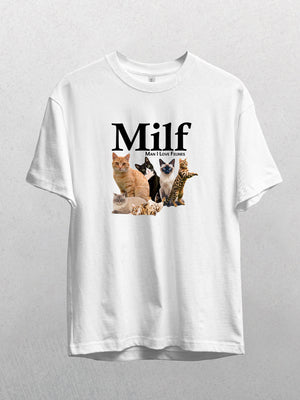 The Milf white T-shirt features Milf in bold letters above Man I Love Felines with four cats below. This funny shirt is a great gift or keepsake for feline enthusiasts and cat lovers.